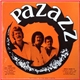 Pazazz - So Hard To Find / The Right One